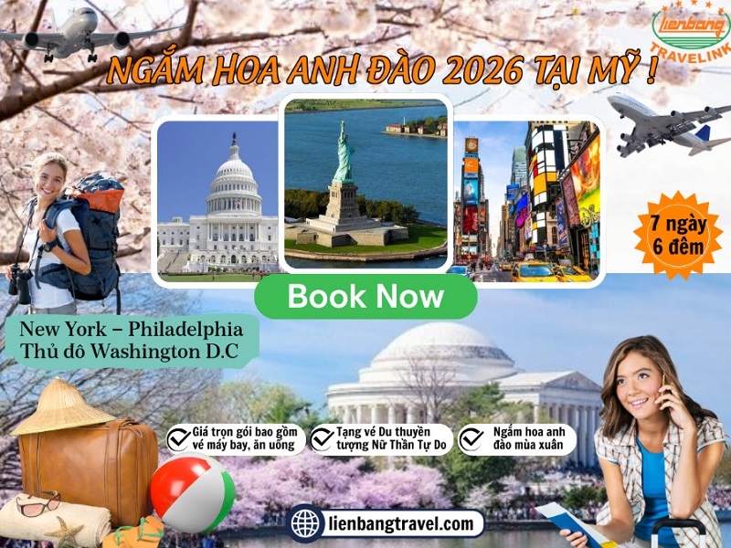 TOUR MỸ - NGẮM HOA ANH ĐÀO BỜ ĐÔNG MỸ: NEW YORK - PHILADELPHIA - THỦ ĐÔ WASHINGTON D.C